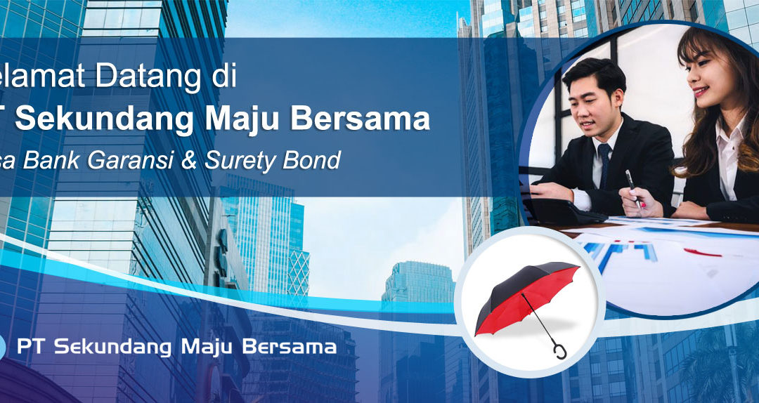 Jasa Penerbitan Jaminan Bank Garansi – Asuransi di Banjarmasin